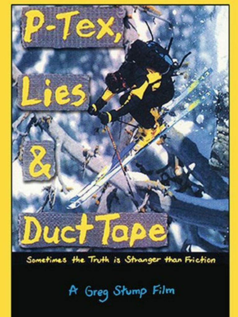 Best Ski Movies - P-Tex, Lies and Duct Tape
